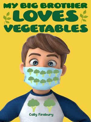 cover image of My Brother Loves Vegetables
